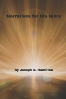 Narratives for His Glory B0GVMS21N1 Book Cover