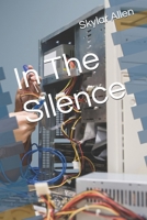In The Silence B0GFN7S1DP Book Cover