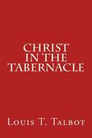 Christ in the tabernacle 0802413935 Book Cover