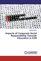 Impacts of Corporate Social Responsibility Towards Education in KZN 3330324503 Book Cover