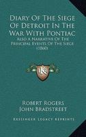 Diary of the Siege of Detroit in the War with Pontiac 1164620614 Book Cover