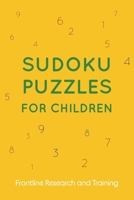 Sudoku Puzzles for Children 1645300781 Book Cover