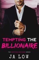 Tempting the Billionaire: Brother's best friend-Age Gap Romance B09BT9W8CP Book Cover