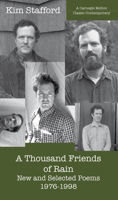 A Thousand Friends of Rain: New and Selected Poems 1976-1998 0887482961 Book Cover