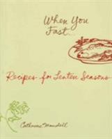 When You Fast...: Recipes For Lenten Seasons 0881412627 Book Cover