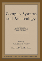 Complex Systems & Archaeology 087480759X Book Cover