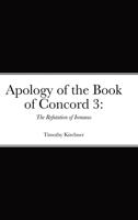 Apology of the Book of Concord 3: The Refutation of Irenaeus 1387483838 Book Cover