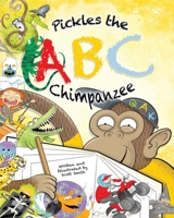Pickles the ABC chimpanzee 0646873059 Book Cover