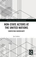 Non-State Actors at the United Nations 1032244623 Book Cover