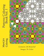 Patterns Coloring Book Vol. 1 1494451425 Book Cover