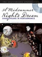 Midsummer Night's Dream: Shakespeare in Performance (Sourcebooks Shakespeare): Shakespeare in Performance (Sourcebooks Shakespeare) 0713683589 Book Cover