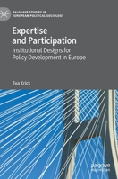 Expertise and Participation: Institutional Designs for Policy Development in Europe 303075328X Book Cover