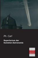 Repertorium Der Kometen-Astronomie 395580304X Book Cover