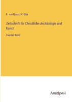 Zeitschrift für Christliche Archäologie und Kunst: Zweiter Band 3382010208 Book Cover