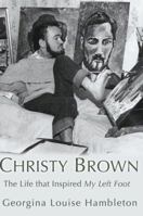 Christy Brown 1845963180 Book Cover