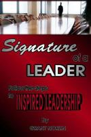 Signature of a Leader 1494890887 Book Cover