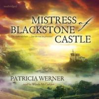 Mistress of Blackstone Castle 144178375X Book Cover