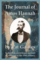 The Journal of Amos Hannah 0981704972 Book Cover