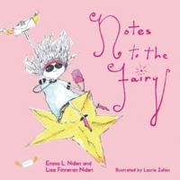 Notes to the Fairy 0740755684 Book Cover