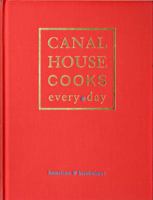 Canal House Cooks Every Day 1449421474 Book Cover