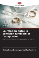 La relation entre la cohésion familiale et l'adaptation 6206001660 Book Cover