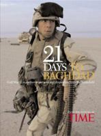 21 Days to Baghdad: Photos and Dispatches from the Battlefield