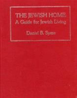 The Jewish Home: A Guide for Jewish Living 0807408514 Book Cover