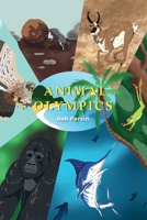 Animal Olympics 1835840582 Book Cover