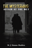 The Mysterious Affair at the Met 1638296391 Book Cover