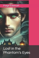 Lost in the Phantom’s Eyes B0DVZ8LF2V Book Cover