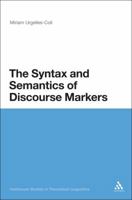 The Syntax and Semantics of Discourse Markers 1441172505 Book Cover