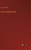Durch Die Magellanstra E 3864441315 Book Cover