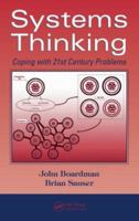 Systems Thinking: Coping with 21st Century Problems (Industrial Innovation) 1420054910 Book Cover