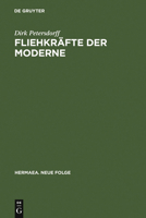 Fliehkrafte Der Moderne: Zur Ich-Konstitution in Der Lyrik Des Fruhen 20. Jahrhunderts 3484151072 Book Cover