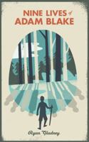 Nine Lives of Adam Blake 0692265775 Book Cover