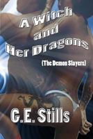 A Witch and Her Dragons 1548684775 Book Cover