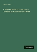 Rothgeter: Meister Lamp un sin Dochder: plattdeutsches Gedicht 3388467854 Book Cover