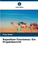 Rajasthan-Tourismus: Ein Projektbericht 6209118461 Book Cover