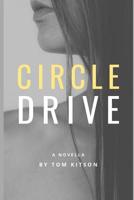 Circle Drive 1073134660 Book Cover