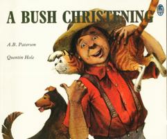 Bush Christening 0207170991 Book Cover