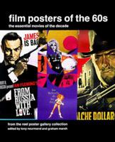 Film Posters of the 60s: The Essential Movies of the Decade