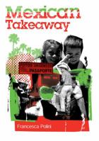 Mexican Takeaway 1848766270 Book Cover