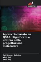 Abordagem baseada em QSAR: Importância e utilizações na conceção molecular (Portuguese Edition) 6208781094 Book Cover