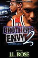 My Brother's Envy 2: The Retaliation 1947340018 Book Cover