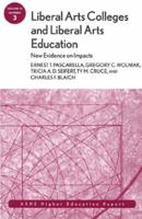 Liberal Arts Colleges and Liberal Arts Education: New Evidence on Impacts 0787981230 Book Cover