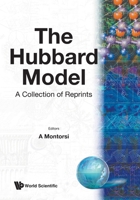 The Hubbard Model: A Reprint Volume 9810205864 Book Cover