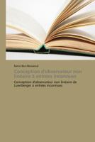 Conception d'observateur non linéaire à entrées inconnues: Conception d'observateur non linéaire de Luenberger à entrées inconnues (Omn.Pres.Franc.) 3838179897 Book Cover