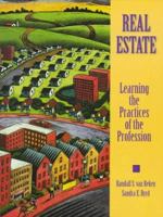 Real Estate: Learning the Practices of the Profession 0137801726 Book Cover