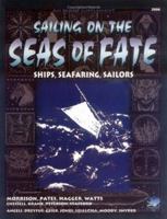 Sailing on the Seas of Fate: Ships of the Young Kingdoms 1568820224 Book Cover