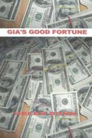 Gia's Good Fortune 1497310970 Book Cover